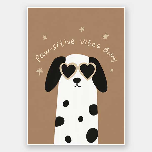 Smiling dalmatian pup with heart sunglasses and a “pawsitive vibes only” slogan on a warm brown background, from the Little Tails Collection by Urban Road.