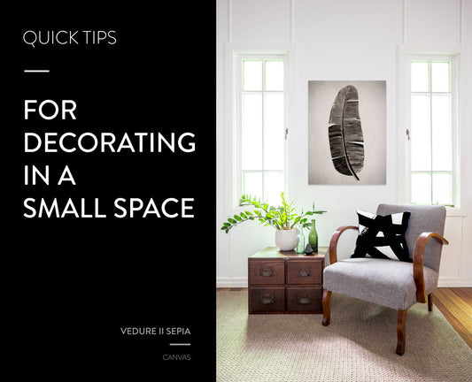 Quick Tips For Decorating in a Small Space