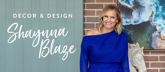Shaynna Blaze - Decor & Design