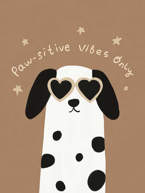 Smiling dalmatian pup with heart sunglasses and a “pawsitive vibes only” slogan on a warm brown background, from the Little Tails Collection by Urban Road.