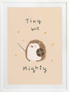 A tiny hedgehog holding a little sword and shield with scattered stars and the phrase “tiny but mighty” in warm neutral browns, from the Little Tails Collection by Urban Road.