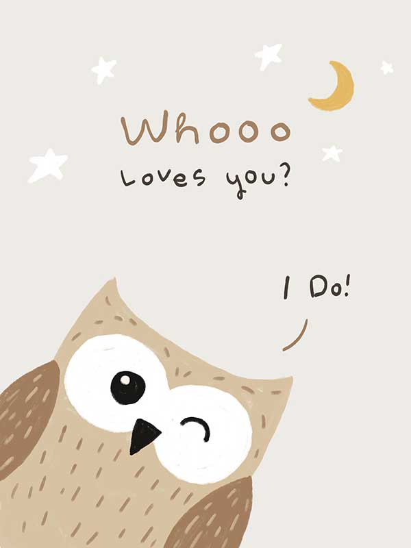 A sweet owl beneath a crescent moon and stars with the message “whooo loves you? i do!” in soft greys and browns, from the Little Tails Collection by Urban Road.