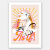 As If! Unframed Art Print