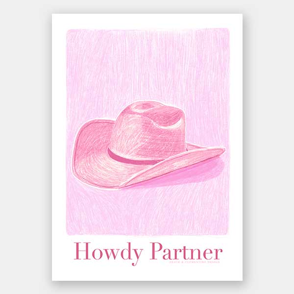 Howdy Partner Unframed Art Print