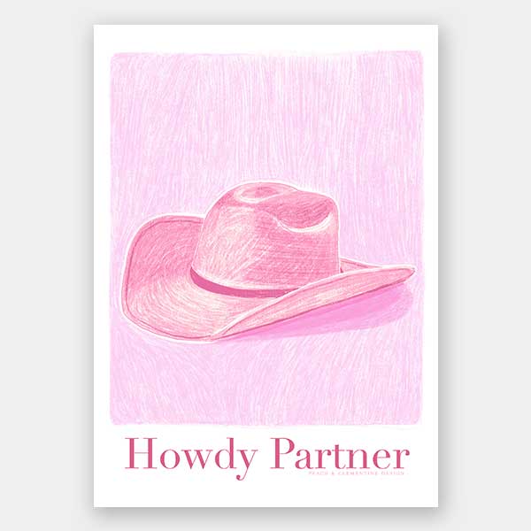 Howdy Partner Unframed Art Print