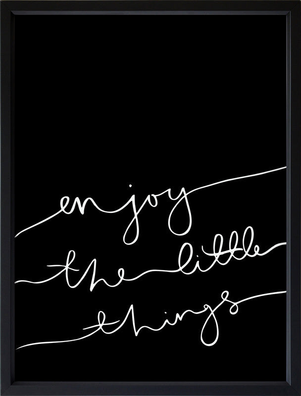 Enjoy the little things Poster