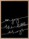 Enjoy the little things Poster Framed Art Print