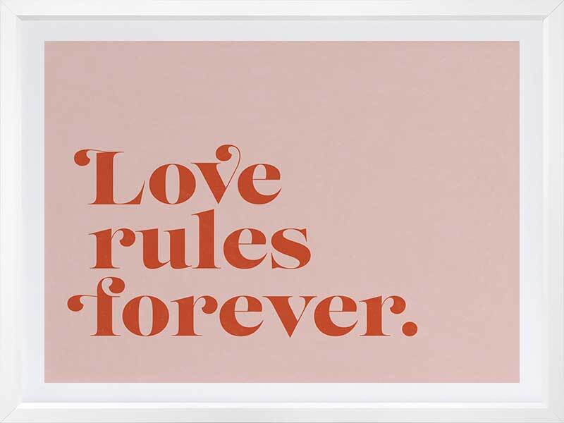 Love Rules Poster