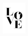 The "Big Love Unframed Art Print" by Urban Road features bold black serif letters spelling "LOVE," stacked and overlapping in a monochrome style on white—an iconic typographic artwork.